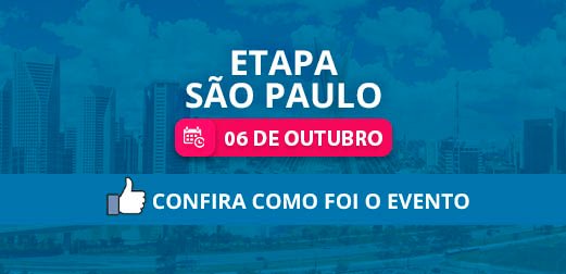 Clique e confira como foi a Etapa São Paulo